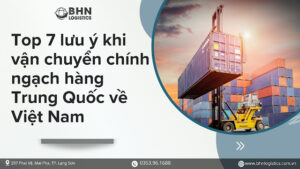 lưu ý khi vận chuyển hàng hóa chính ngạch từ Trung Quốc