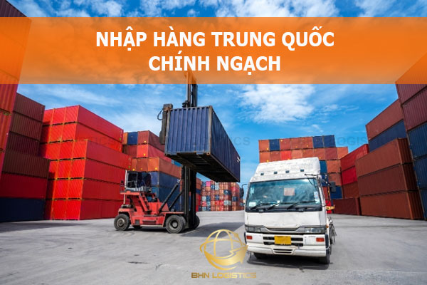 Nhập hàng Trung Quốc chính ngạch