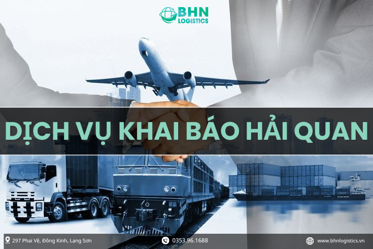 Dịch vụ khai báo hải quan BHN Logistics