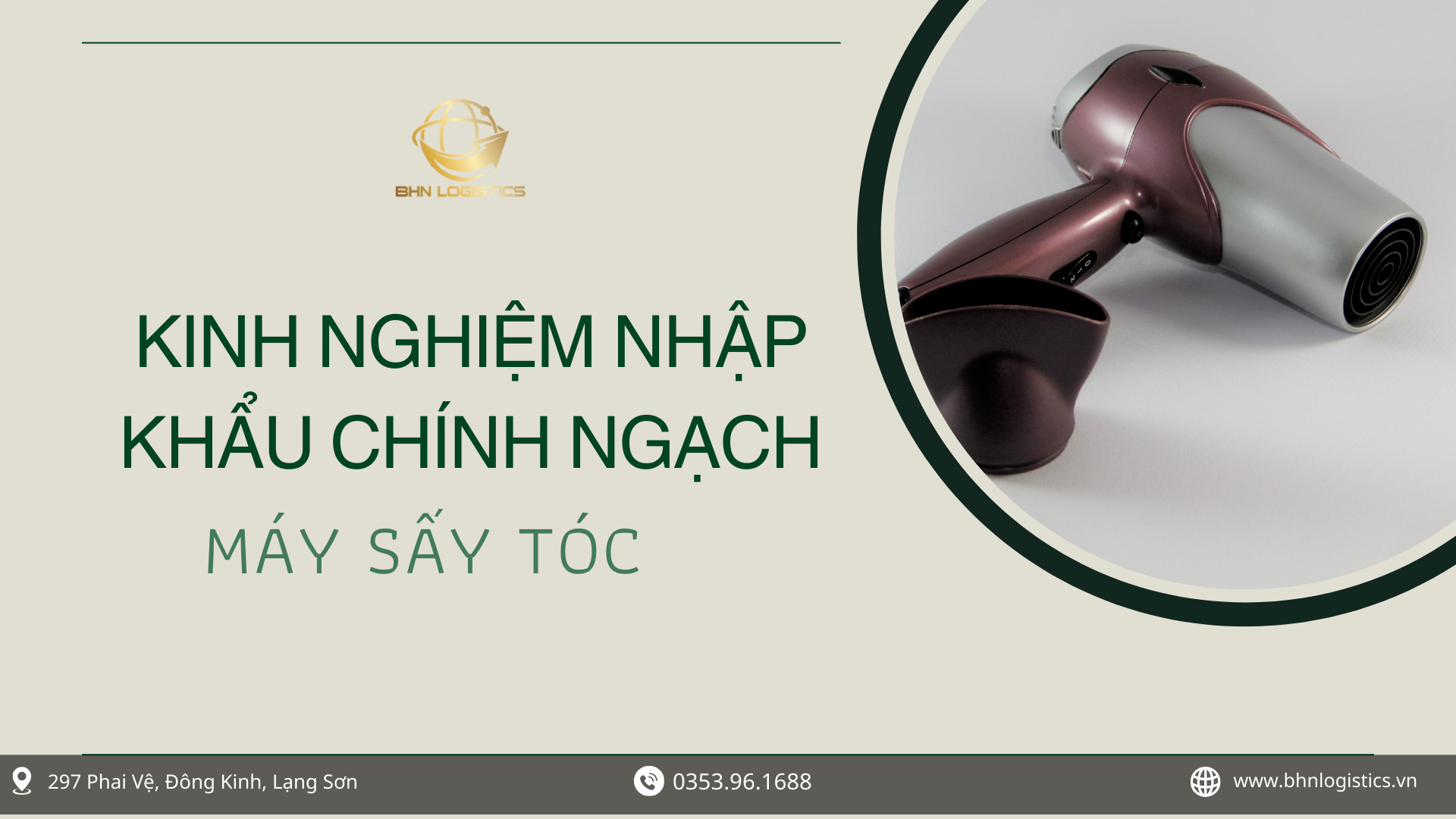 Nhập hàng Trung Quốc chính ngạch máy sấy tóc giúp kinh doanh ổn định và minh bạch nguồn gốc