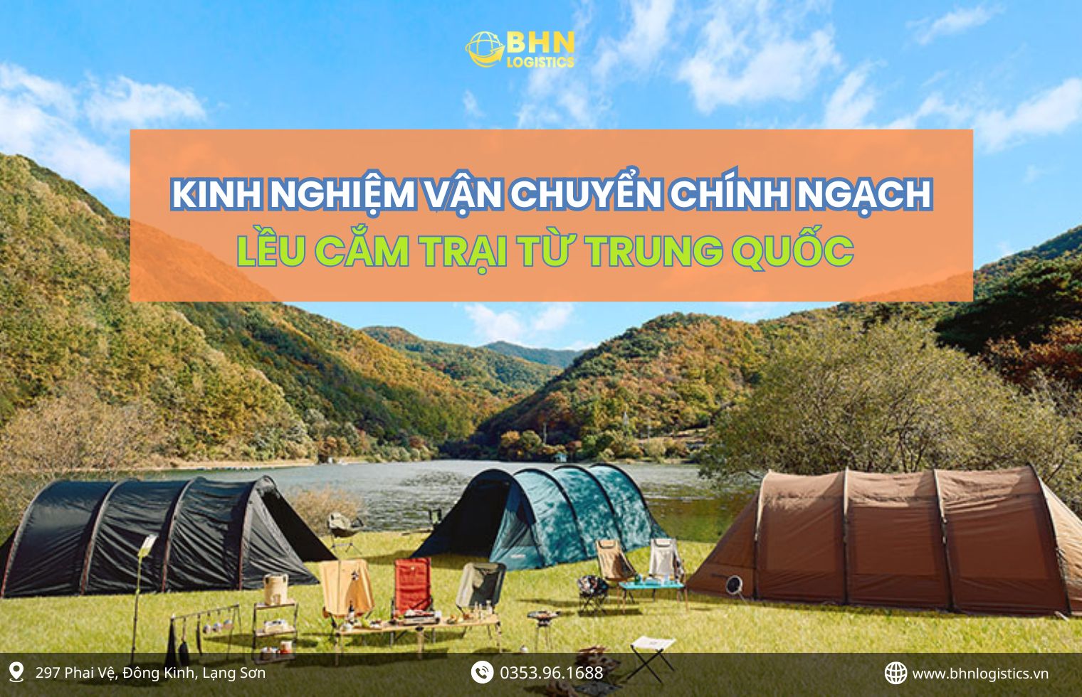 Kinh nghiệm vận chuyển chính ngạch lều cắm trại từ Trung Quốc