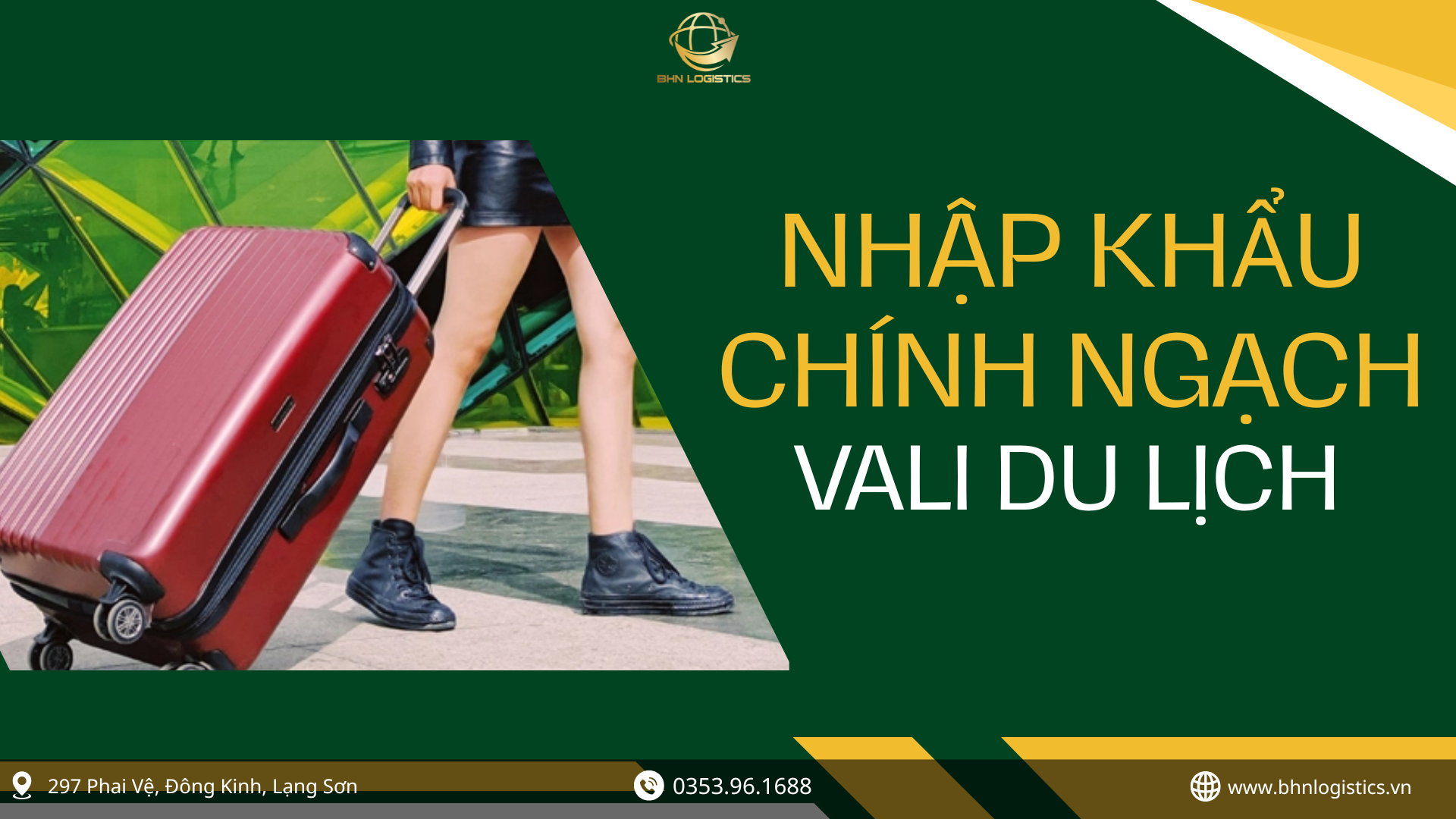 Quy trình nhập khẩu chính ngạch vali du lịch