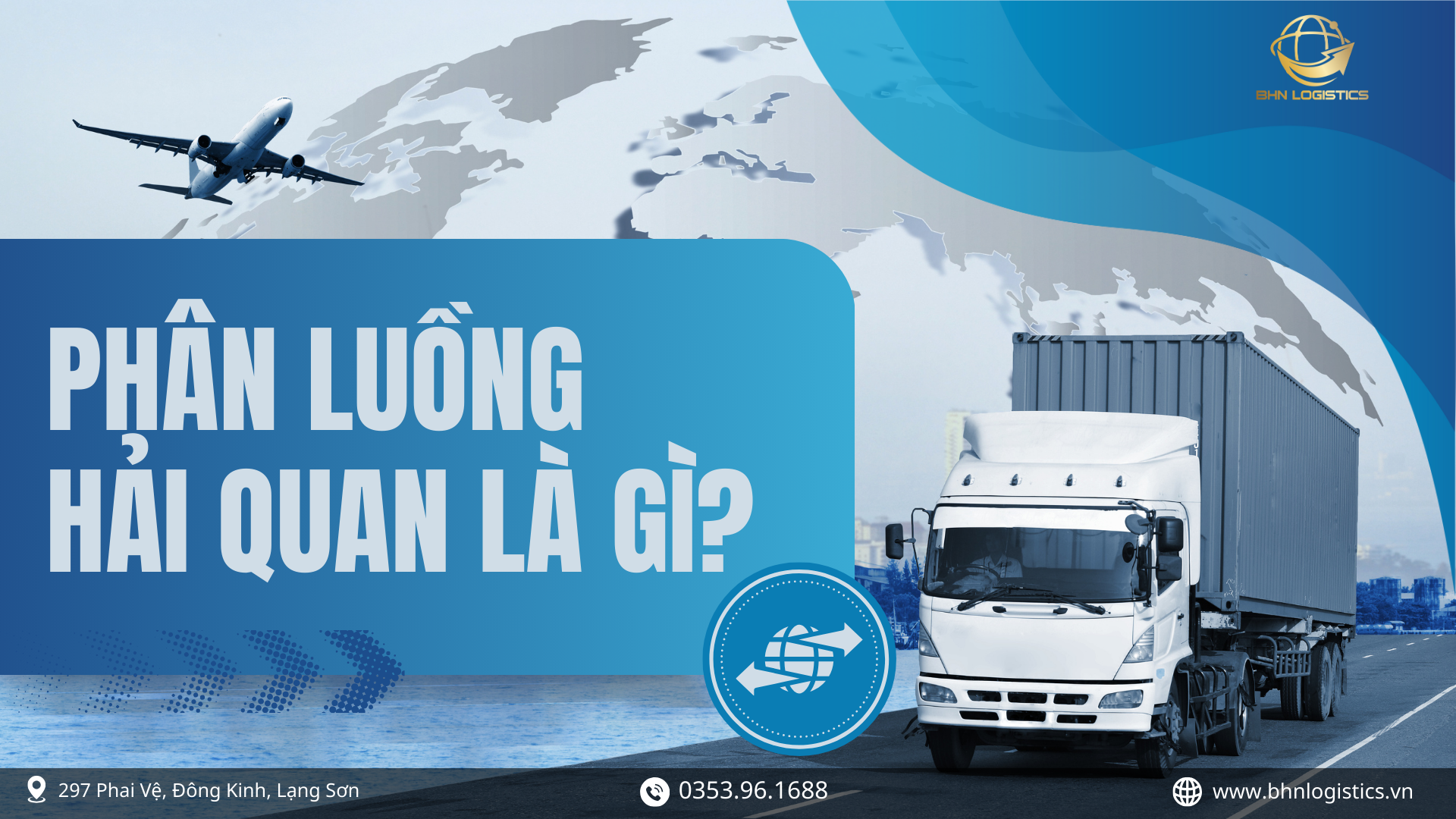 Tìm hiểu phân luồng hải quan trong vận chuyển chính ngạch Trung – Việt