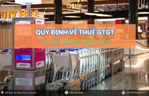 Thuế GTGT hàng nhập khẩu tại cửa hàng miễn thuế