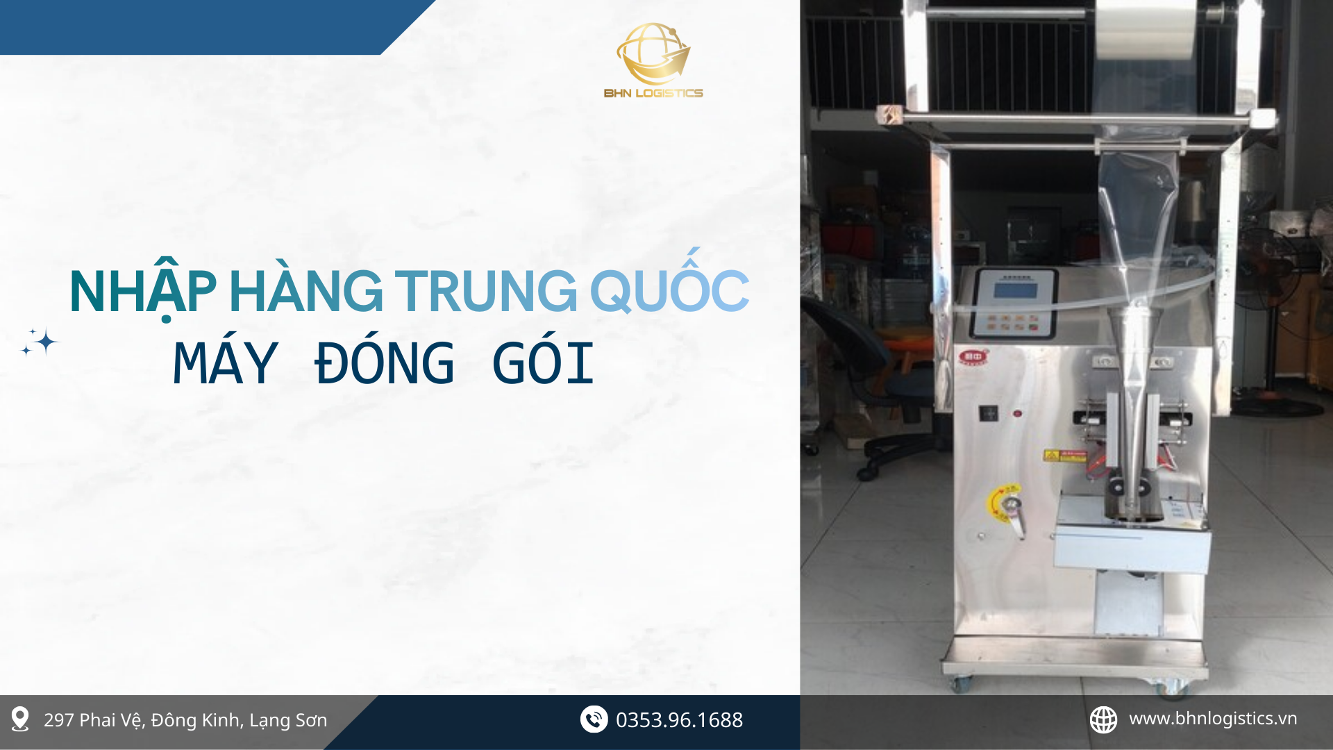 Quy trình nhập hàng Trung Quốc chính ngạch máy đóng gói từ xưởng về Việt Nam
