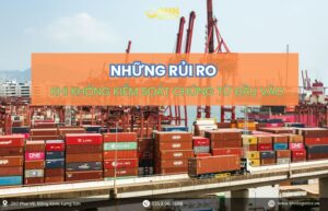 Rủi ro khi không kiểm soát chứng từ nhập hàng Trung Quốc