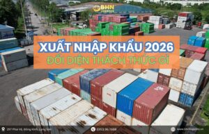 Xuất nhập khẩu năm 2026: Thách thức từ cấu trúc, giá trị và hội nhập