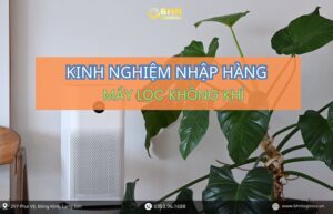 Ghép container nhập hàng Trung Quốc chính ngạch máy lọc không khí
