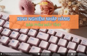 Vận chuyển nhập hàng Trung Quốc bàn phím máy tính chính ngạch bằng container