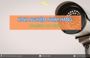 Ghép container trong nhập hàng Trung Quốc chính ngạch camera an ninh