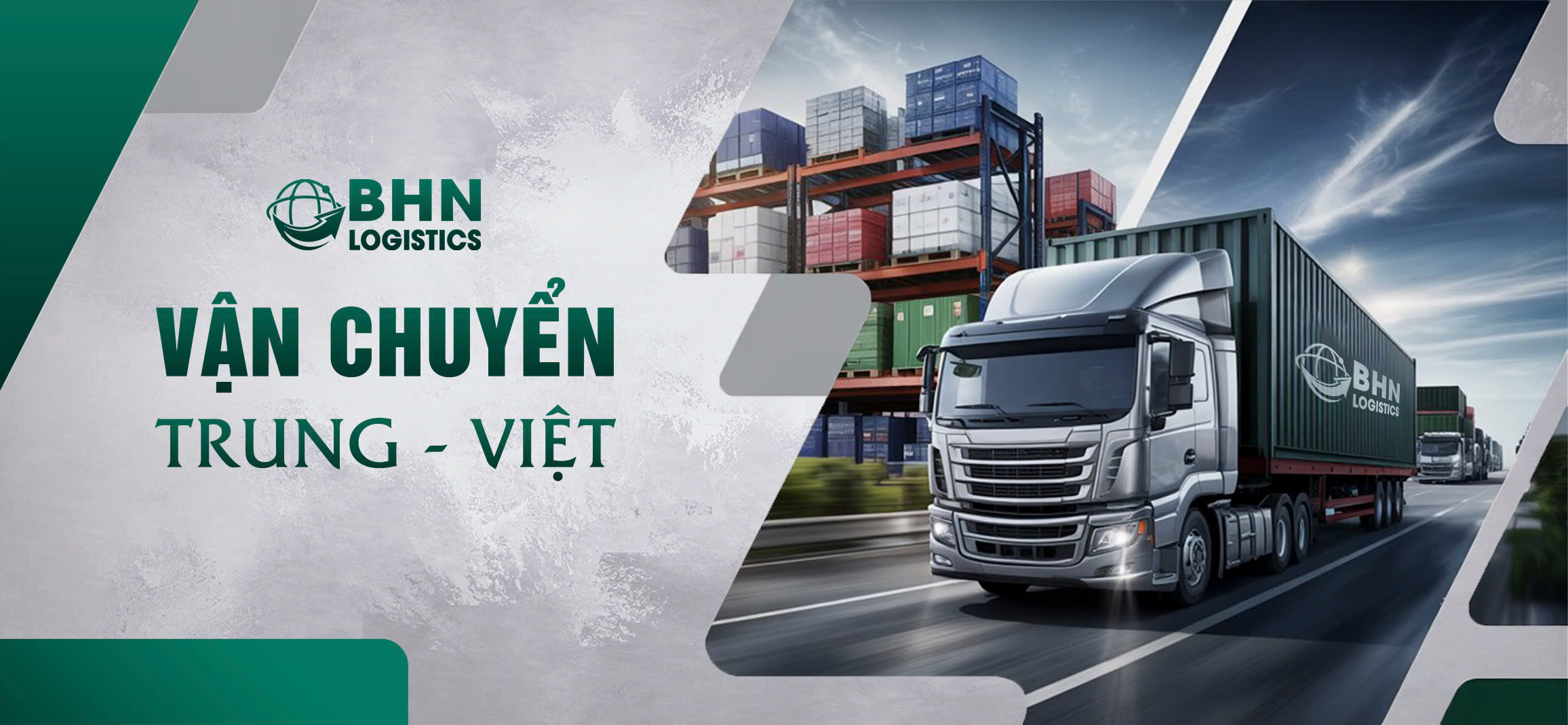 BHN Logsitics - Đơn vị vận chuyển Trung Việt chính ngạch
