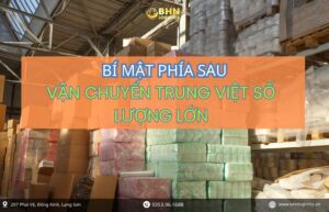Ghép container khi vận chuyển Trung Việt chính ngạch