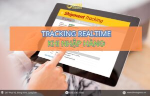 Tracking realtime khi nhập hàng Trung Quốc