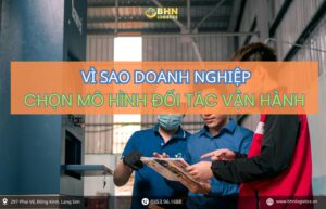 Đối tác vận hành giúp doanh nghiệp nhập hàng Trung Quốc hiệu quả hơn