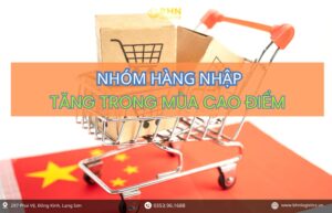 Ghép container khi vận chuyển hàng nhập hàng Trung Quốc chính ngạch