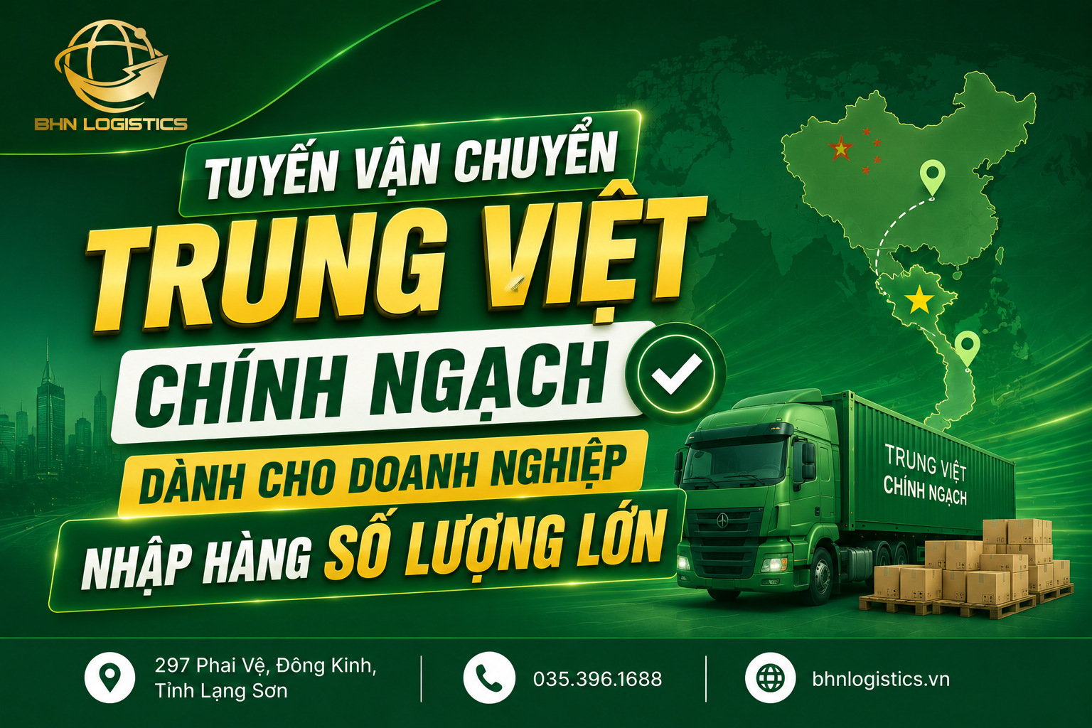 Tuyến vận chuyển Trung Việt chính ngạch cho doanh nghiệp nhập hàng lớn