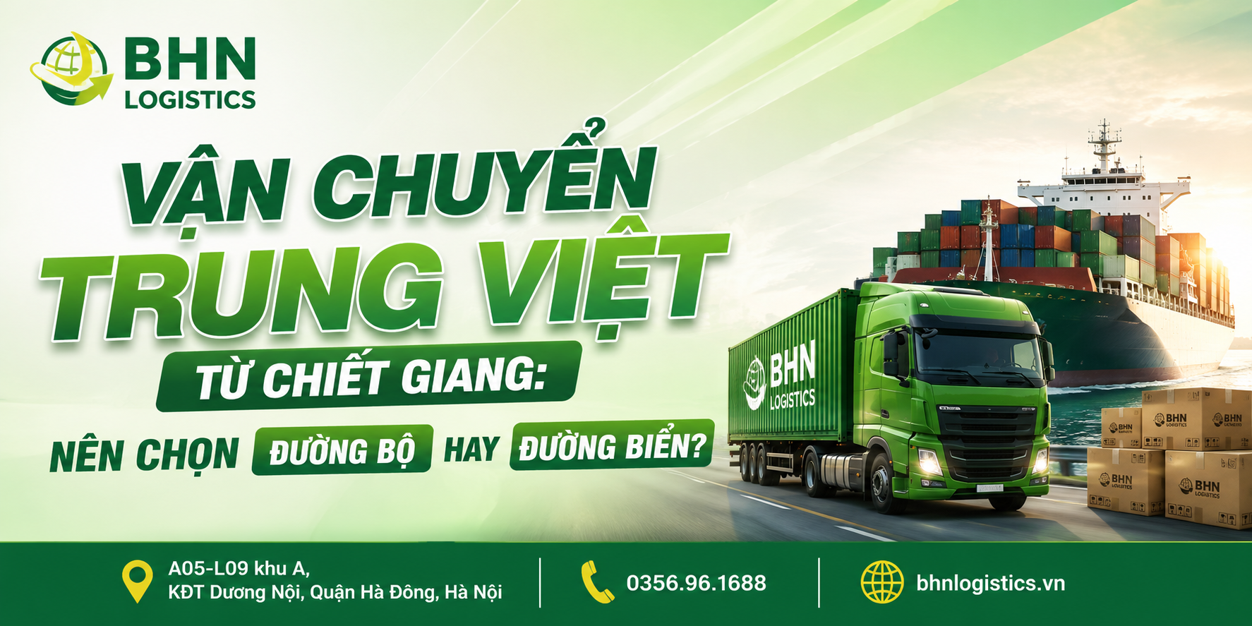 Vận chuyển Trung Việt từ Chiết Giang nên đi đường bộ hay đường biển?