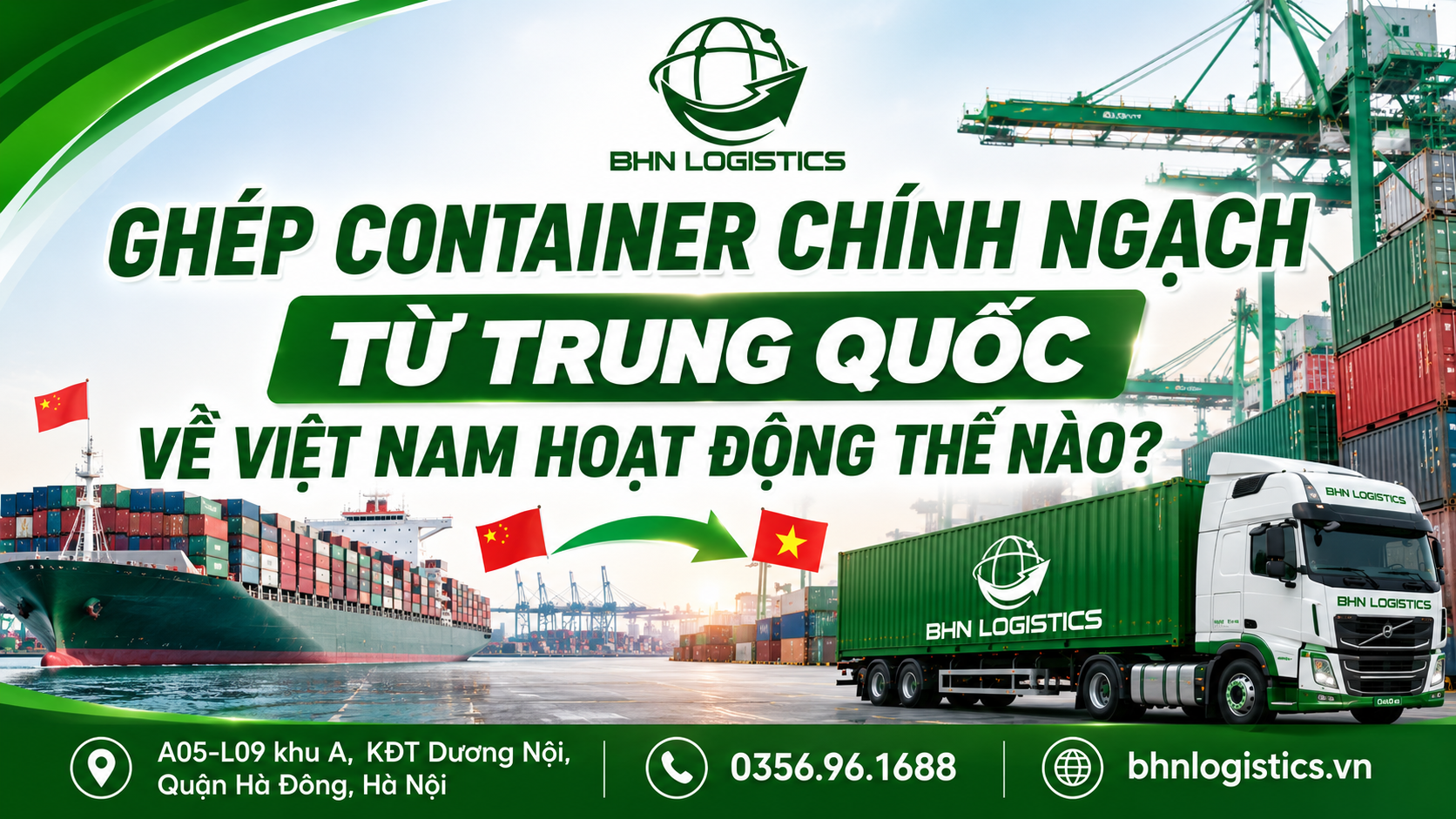 Ghép container chính ngạch từ Trung Quốc về Việt Nam hoạt động như thế nào?