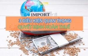 Hoàn thuế xuất khẩu Trung Quốc được xác định theo chính sách và mã hàng áp dụng tại thời điểm xuất khẩu.