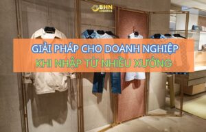 BHN Logistics hỗ trợ nhập hàng từ nhiều xưởng Trung Quốc và tập kết tại kho Chiết Giang trước khi về Việt Nam.