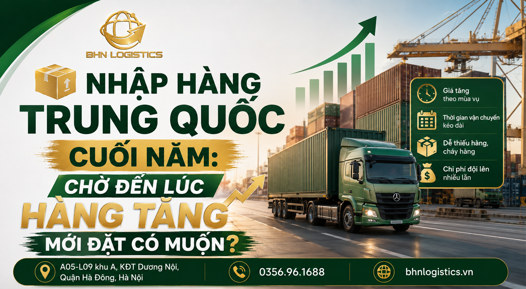 Nhập hàng Trung Quốc cuối năm cần được chuẩn bị sớm để doanh nghiệp chủ động nguồn hàng trước mùa cao điểm.