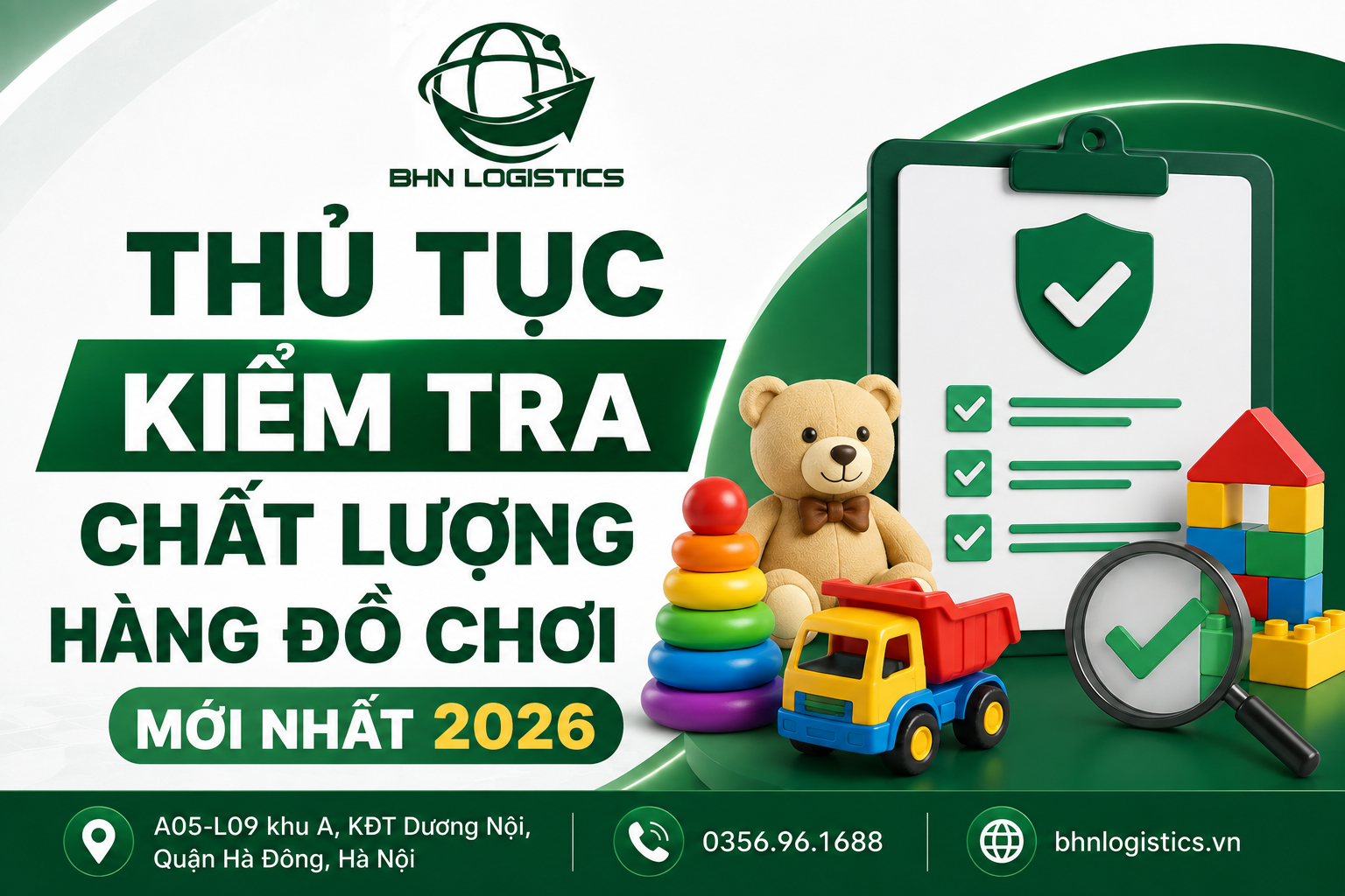 Thủ tục kiểm tra chất lượng hàng đồ chơi mới nhất năm 2026