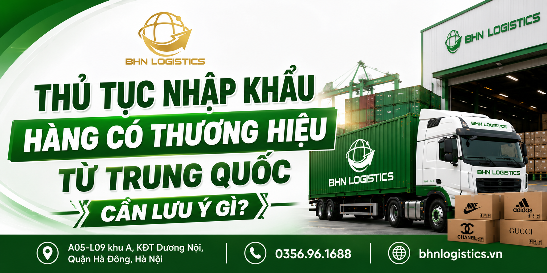 Thủ tục nhập khẩu hàng có thương hiệu từ Trung Quốc