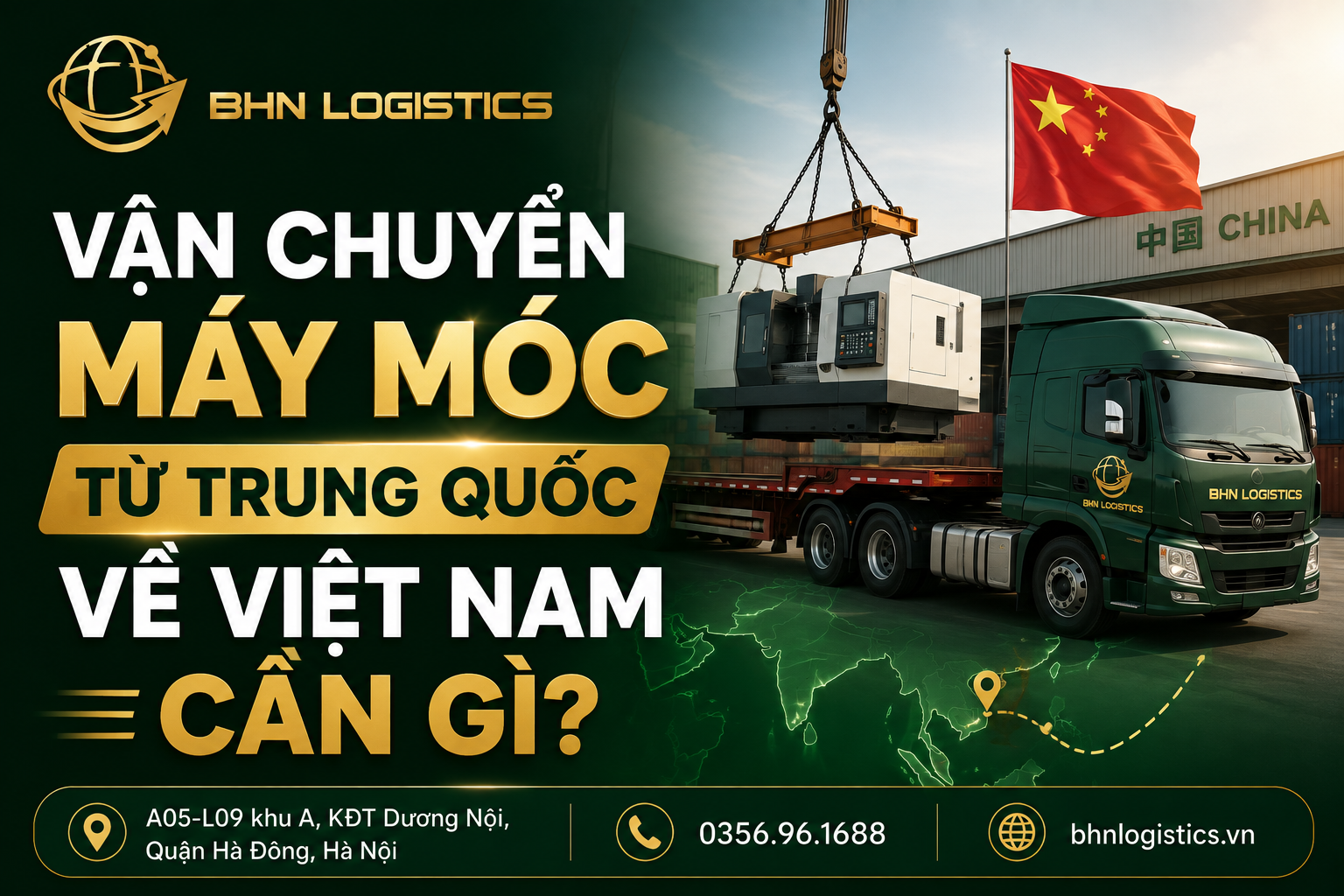 Vận chuyển máy móc từ Trung Quốc về Việt Nam cần xác định chính xác kích thước, trọng lượng và tình trạng thiết bị.
