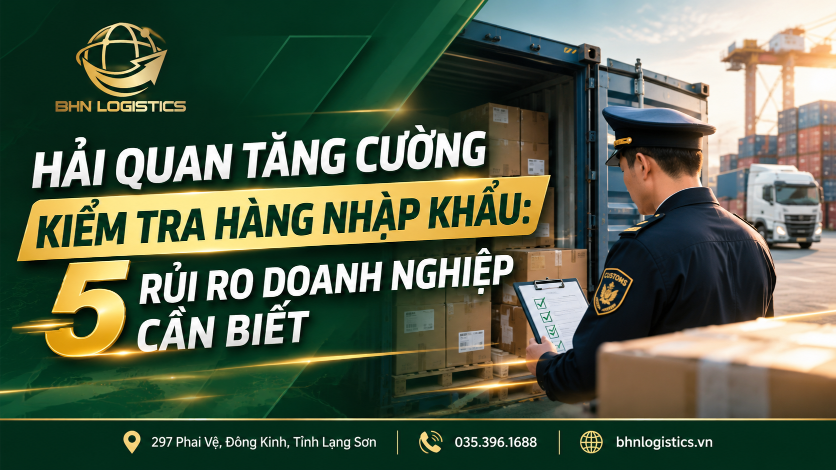 Kiểm tra hàng nhập khẩu tại cửa khẩu là khâu doanh nghiệp nhập hàng Trung Quốc cần chủ động chuẩn bị.