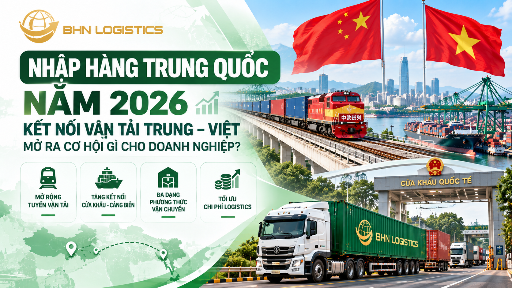 Nhập hàng Trung Quốc năm 2026 trước xu hướng mở rộng kết nối vận tải giữa Trung Quốc và Việt Nam.