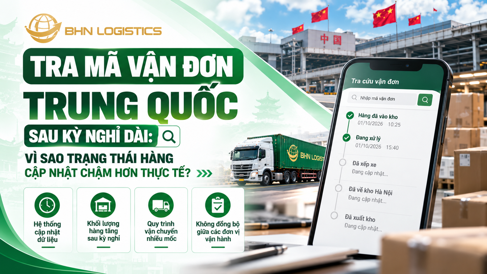 Tra mã vận đơn Trung Quốc sau kỳ nghỉ Quốc khánh 2026 và những nguyên nhân khiến trạng thái hàng cập nhật chậm.